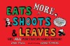 Eats More, Shoots &amp; Leaves: Why, All Punctuation Marks Matter!