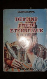 Romanita Maria Stentel - Destine pentru eternitate (2009)