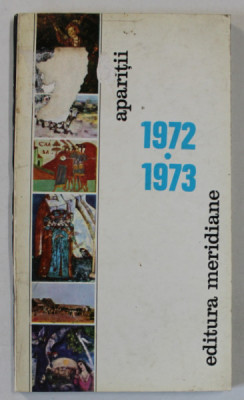 EDITURA MERIDIANE , CATALOG , APARITII 1972 - 1973 foto