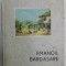 EMANOIL BARDASARE 1850 - 1935 de GEORGETA COHN , EXPOZITIE RETROSPECTIVA , 1970