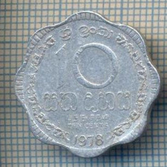 AX 509 MONEDA- SRI(SHRI) LANKA - 10 CENTS -ANUL 1978 -STAREA CARE SE VEDE