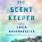The Scent Keeper
