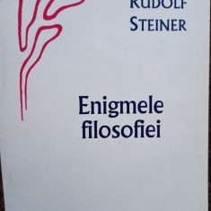 Rudolf Steiner - Enigmele filosofiei (editia 2004)