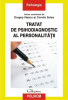 Tratat de psihodiagnostic al personalitatii &ndash; Dragos Iliescu, Coralia Sulea