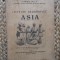LECTURI GEOGRAFICE - ASIA PENTRU SCOLILE SECUNDARE CURS INFERIOR - VIRGIL HILT