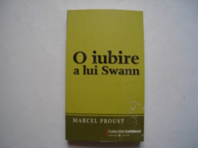 O iubire a lui Swann - Marcel Proust foto