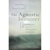 Sandra Menssen - The Agnostic Inquirer (Editia: 2007)
