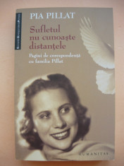 PIA PILLAT - SUFLETUL NU CUNOASTE DISTANTE - humanitas 2009 foto