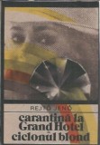Carantina la Grand Hotel. Ciclonul blond - Rejto Jeno