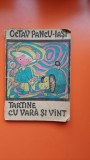 TARTINE CU VARA SI VINT-OCTAV PANCU-IASI