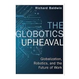 The Globotics Upheaval