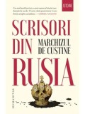 Cumpara ieftin Scrisori din Rusia. Rusia in 1839/Marchizul de Custine