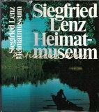 Heimatmuseum - Siegfried Lenz, Hoffmann&amp;Campe, 1978, Roman in Germana, Coperta Cartonata, 696 pagini