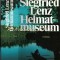 Heimatmuseum - Siegfried Lenz