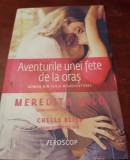 AVENTURILE UNEI FETE DE LA ORAS MEREDITH WILD