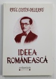 Paul Costin-Deleanu - Ideea rom&acirc;nească