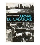 Constantin C. Giurescu - Jurnal de calatorie - Impresii din Statele