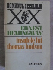 INSULELE LUI THOMAS HUDSON-ERNEST HEMINGWAY-282953