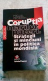 ✅ CORUPȚIA MARILOR PUTERI, MIGUEL PEDRERO 2008 EDITURA LITERA