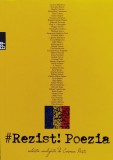 Rezist! Poezia - Cosmin Perta - Paralela 45, Romana, 2017 - Carte de Poezie