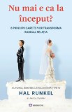 Nu Mai E Ca La Inceput?, Hal Runkel - Editura Bookzone