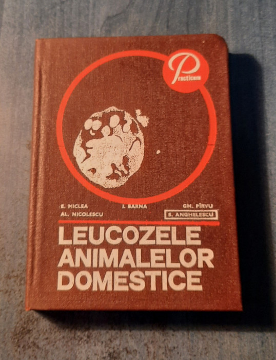 Leucozele animalelor domestice S. Anghelescu