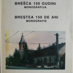 Brestea 150 de ani (Monografie) – Manea Anton