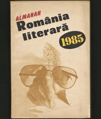 ROM&amp;Acirc;NIA LITERARĂ - ALMANAH - 1985 foto