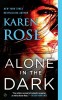 Alone in the Dark: Karen Rose, New York Times Bestseller, Suspense, Cincinnati Series, Human Trafficking