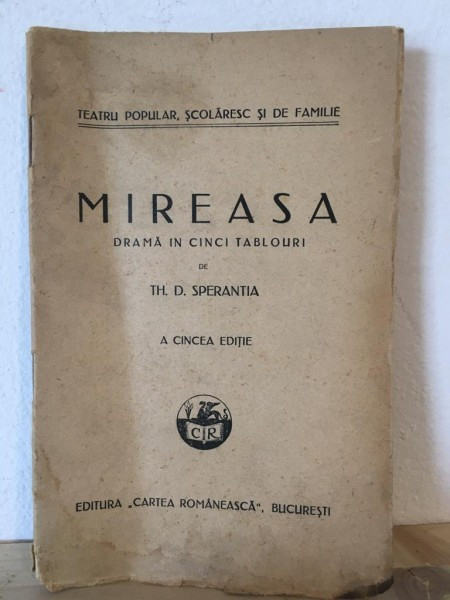 Th. D. Speranta - Mireasa. Drama in 5 Tablouri