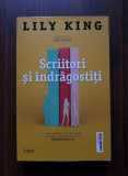 Lily King - Scriitori si indragostiti