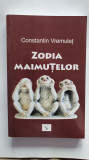 Zodia maimutelor, de Constantin Vremulet, 2009, 330 pagini