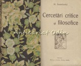 Cumpara ieftin Cercetari Critice Si Filosofice - H. Sanielevici - 1919