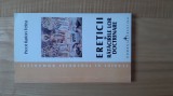Preot Ilarion Felea - Ereticii si ratacirile lor doctrinare ( 1999 )