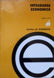 Integrarea Economica - Emilian M. Dobrescu, All Beck, 2001, Marketing, Economie, 272 pagini