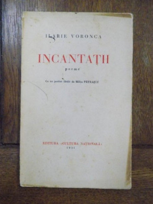 Ilarie Voronca, Incantatii, poeme - Bucuresti, 1931 foto
