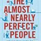The Almost Nearly Perfect People: Behind the Myth of the Scandinavian Utopia