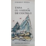 TARA CU VAZDUH DE CIOCARLII-CORNELIU STOICA-139286