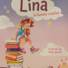 Lina in lumea viselor editie bilingva romana engleza