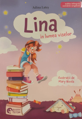 Lina in lumea viselor editie bilingva romana engleza foto