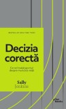 Decizia corecta, Pilot Books