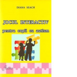 Jocul interactiv pentru copii cu autism - Diana Seach, Tudor Mitasov