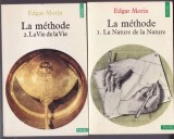 La Methode, vol. 1-2 La Nature de la Nature/ La Vie de la Vie / Edgar Morin 500p