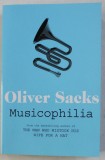 Musicophilia : tales of music and the brain /​ Oliver Sacks