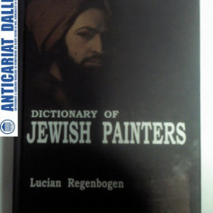 DICTIONARY OF JEWISH PAINTERS -Lucian Regenbogen