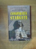 CONSPIRATIA STARGATE de LYNN PICKNETT , CLIVE PRINCE , 2005 *PREZINTA SUBLINIERI IN TEXT