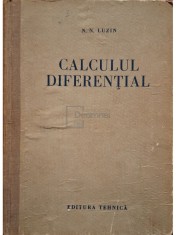 N. N. Luzin - Calculul diferential (Editia: 1954) foto