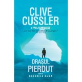 Orasul pierdut - Clive Cussler, Paul Kemprecos