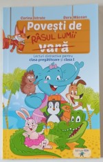 POVESTI DE RASUL LUMII , VARA , LECTURI DISTRACTIVE PENTRU CLASA PREGATITOARE SI CLASA I de CORINA ISTRATE si DORA MACEAN , 2020