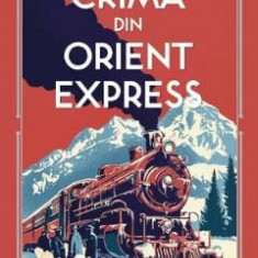 Crima din Orient Express - Agatha Christie